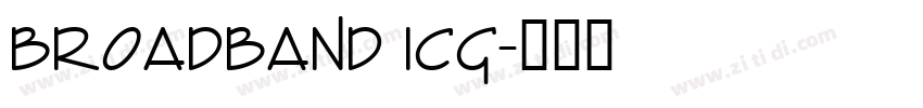 Broadband ICG字体转换